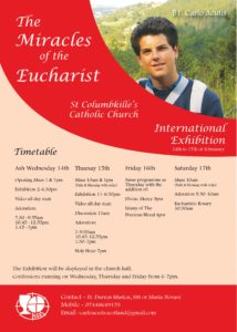 Timetable for Blessed Carlo Acutis Miracles of the Eucharist exhibit at St. Colmbkille 14-17th February 2024.